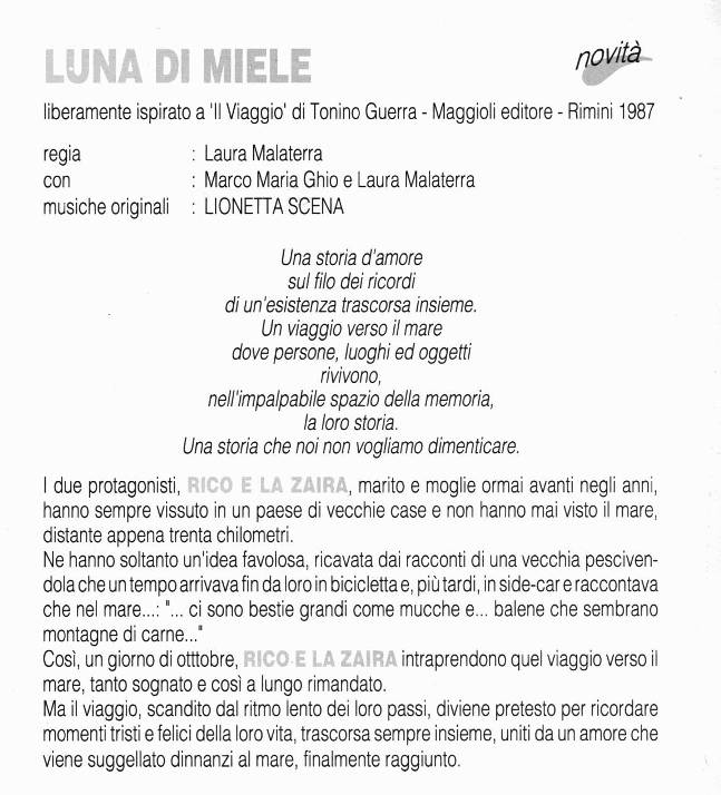 Laura Malaterra, teatro, Luna di Miele, Tonino Guerra, Il Viaggio, Marco Maria Ghio, Lionetta Scena